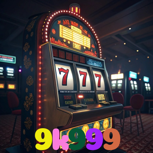 9k999